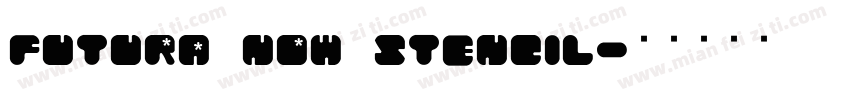 futura now stencil字体转换